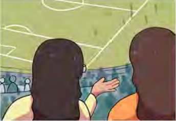 Two friends at a sports ground guess who will win. A prediction like this is naturally an if sentence: 'If she runs faster, she will beat them all.'