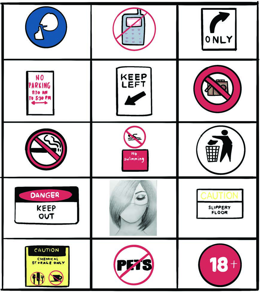 Fifteen everyday signs. Each one can be spoken as a sentence with must or mustn't.