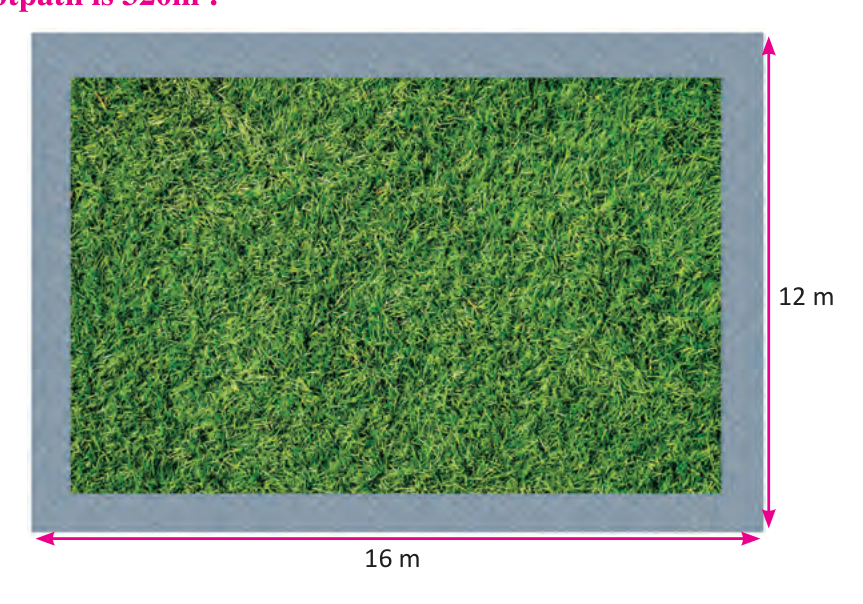 A 16 m by 12 m grassland with a footpath of the same width on every side