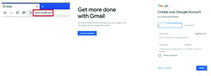 Typing www.gmail.com into the browser's search bar, the Create an account button on Gmail's first page, and the form for name, Username and Password.